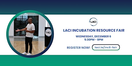 LACI Incubation Resource Fair primary image