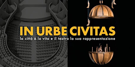 Immagine principale di IN URBE CIVITAS – La città è la vita e il teatro la sua rappresentazione, visita guidata al Teatro Valle 