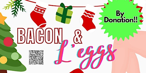 Christmas Edition of Bacon & L'eggs. All-Ages Drag Show on Commercial Drive primary image