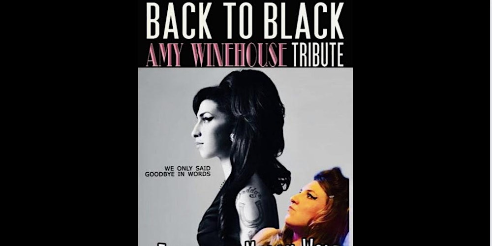 Back to Black Amy Winehouse Tribute Tickets, Fri, Feb 2, 2024 at 9:00 PM