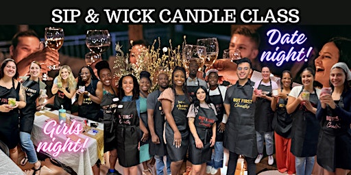 Primaire afbeelding van Sip & Wick Candle Party | Date Night Ideas | Austin, TX