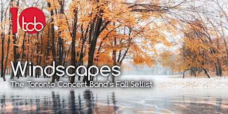 Windscapes: The Toronto Concert Band's Fall Setlist primary image