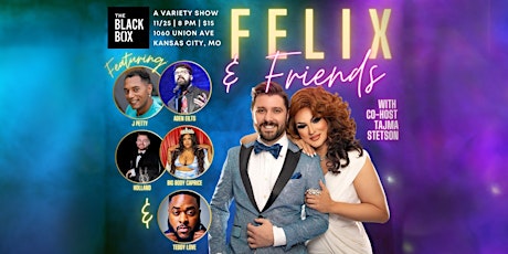 Imagem principal de Felix & Friends: A Variety Show