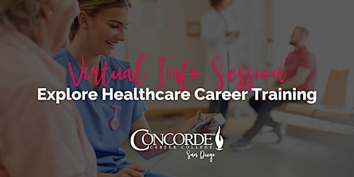 Virtual Info Session: Explore Healthcare Career Training - San Diego primary image