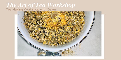 The Art of Tea Workshop primary image