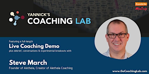 Yannick's Coaching Lab: An unfolding approach to coaching with Steve March  primärbild