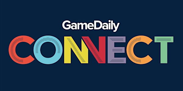 GameDaily Connect USA at DISNEYLAND® Hotel 2019