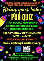 Hauptbild für BRING YOUR BABY PUB QUIZ @ Tap Social Movement, OXFORD (OX2)