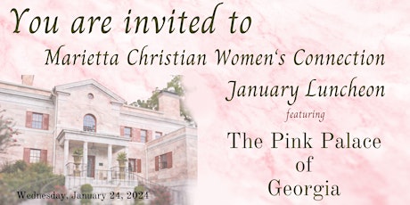 You are invited to The Pink Palace of Georgia  January Luncheon primary image