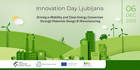Hauptbild für Innovation Day Ljubljana - Clean Energy & Manufacturing