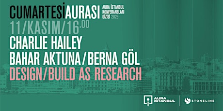 Hauptbild für Cumartesi Aurası: Design/Build as Research