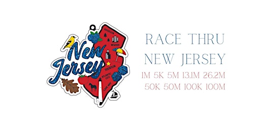 Race Thru New Jersey 1M 5K 10K 13.1 26.2 -Now only $12! primary image