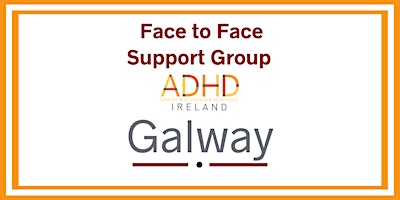 Immagine principale di Adult  ADHD Face to Face Support Group - Oranmore, Galway 
