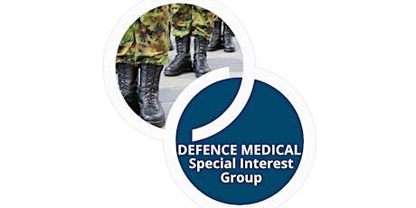 IHSCM Defence Medical Special Interest Group Meeting primary image