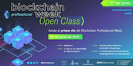 Open Class :: Blockchain Professional Week Junio