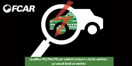 Imagem principal do evento Qualifica PES/PAV/PEI sicurezza nei veicoli ibridi ed elettrici - 2° giorno