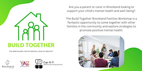 Build Together Breckland Families Workshop - Mental Health