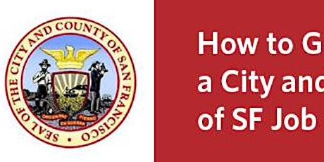 How to get a job with the city of San Francisco primary image