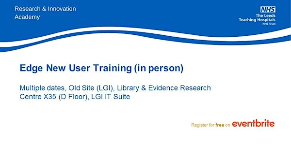 Edge New User Training (LGI, in person)