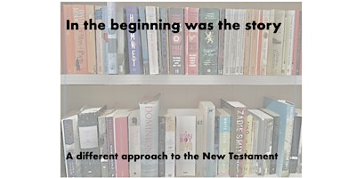 Imagem principal do evento In the beginning was the story... Approaching the New Testament