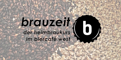 Immagine principale di Brauzeit im September // Der Heimbraukurs im BierCafé West 