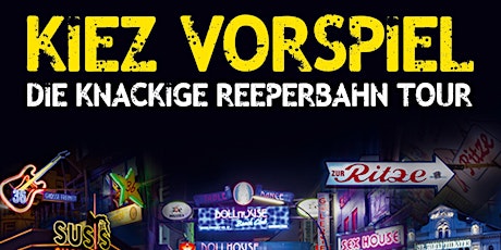 Hauptbild für Kiez-Vorspiel - Die St.-Pauli-Tour mit Geschichte(n) und Anekdoten