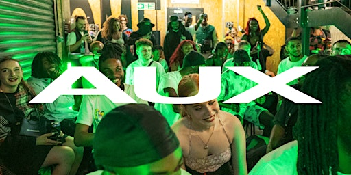 Immagine principale di AUX event London with Aziza Hassen, A&R at Platoon - Pirate Dalston 