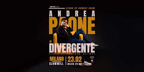 Immagine principale di Divergente by Andrea Paone | Stand Up Comedy Night @MILANO 