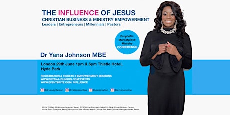 INFLUENCE OF JESUS - CHRISTIAN BUSINESS & MINISTRY EMPOWERMENT LONDON EVENT primary image