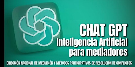 Imagen principal de Chat gpt - Inteligencia Artificial para Mediadores y Conciliadores