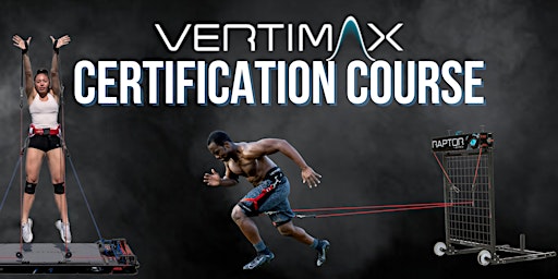 Imagem principal do evento VertiMax Training Certification Course - San Diego, CA