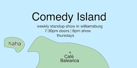 Comedy Island: Stand-Up Show in Brooklyn!