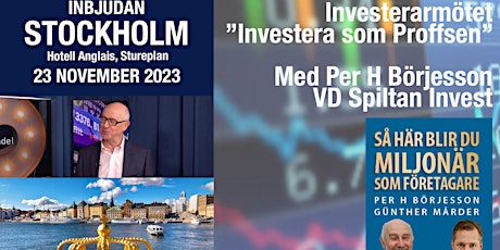 Primaire afbeelding van "Investera som Proffsen" "Sveriges Warren Buffett" Per H Börjesson 23 nov!