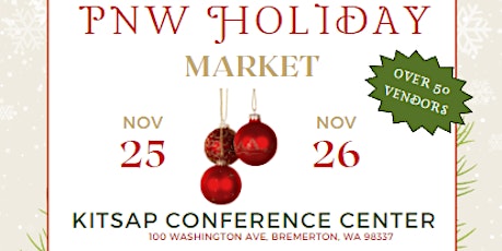 PNW Holiday Market At KITSAP CONFERENCE CENTER primary image