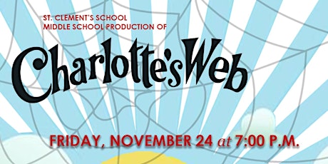 Image principale de The SCS Middle School Production of Charlotte's Web