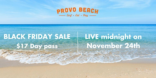 Provo Beach Black Friday Day Pass 2023 primary image