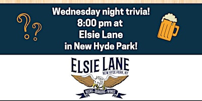 Primaire afbeelding van FREE Wednesday Trivia Show! At Elsie Lane of New Hyde Park!