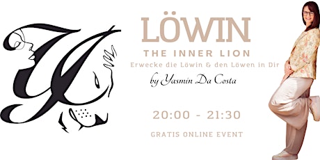 Hauptbild für Workshop "THE INNER LION" Erwecke die Löwin, den Löwen in Dir!