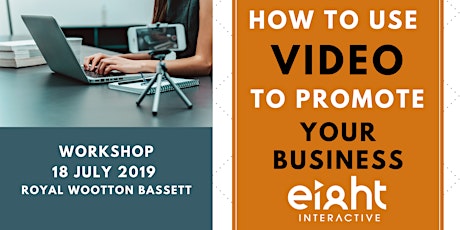 How To Use Video To Promote Your Business - Swindon 18 July primary image