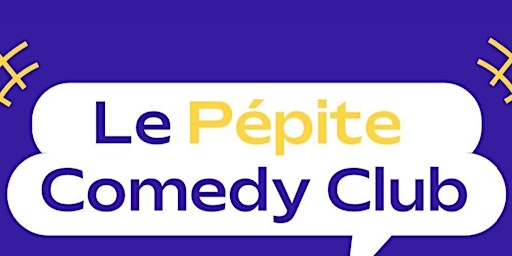 Primaire afbeelding van Pépite Comedy Club