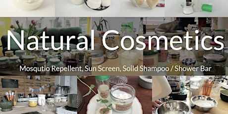 Hauptbild für DIY Natural Cosmetics Workshop (travel eco safe)