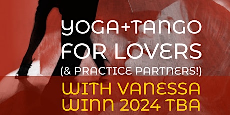 Imagem principal do evento Yoga+Tango for Lovers (and Singles)