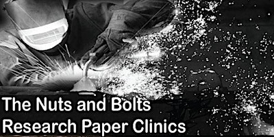 The Nuts and Bolts Research Paper Clinic (4/29- 3:30 p.m.) - IN PERSON primary image