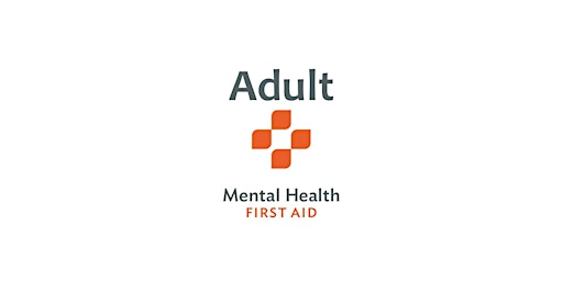 Imagem principal de ADULT  Mental Health First Aid (05-21-24) BLENDED