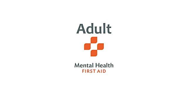Image principale de ADULT Mental Health First Aid (04-30-26) IN PERSON