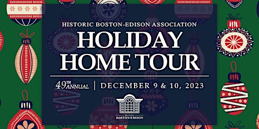 49th Annual Boston-Edison Holiday Home Tour