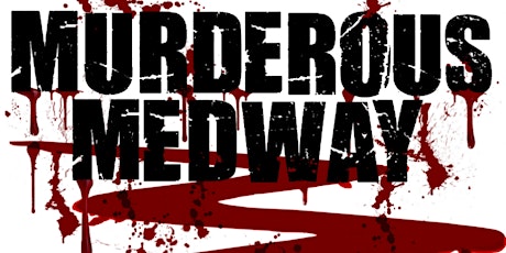 Murderous Medway Crime Writing Festival 2019 All Day Pass primary image