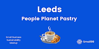 Leeds - People, Planet, Pastry primary image