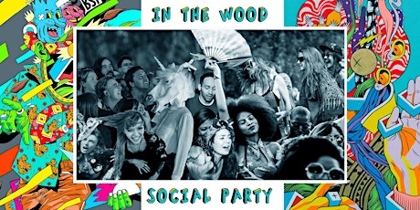 Immagine principale di In The Wood Social Party ● dopo DEUS "The Ideal Crash" 