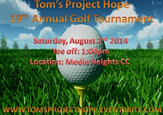 Tom's Project Hope 19th Annual Golf Tournament primary image
